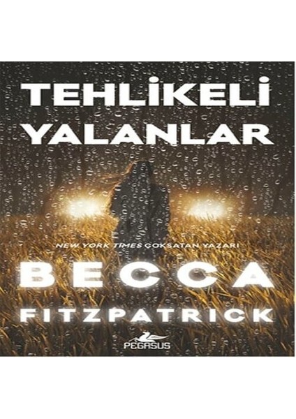 Tehlikeli Yalanlar