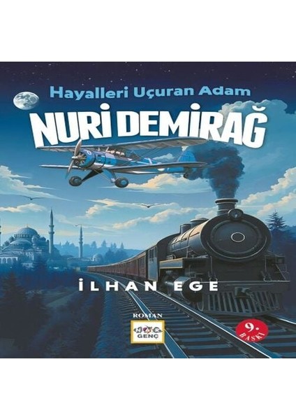 Hayalleri Uçuran Adam Nuri Demirağ
