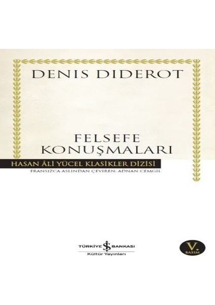 Felsefe Konuşmaları - Hasan Ali Yücel Klasikleri