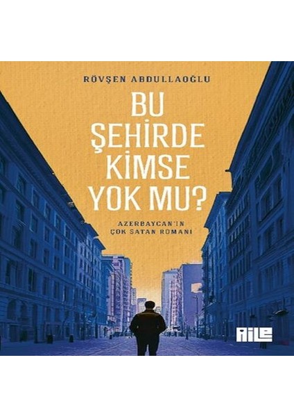 Bu Şehirde Kimse Mu?