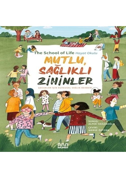 Mutlu, Sağlıklı Zihinler: Çocuklar Için Duygusal Sağlık Rehberi