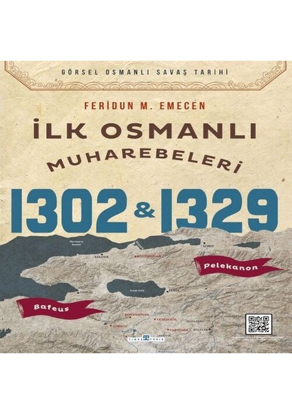 Ilk Osmanlı Muharebeleri Bafeus 1302 & Pelekanon 1329