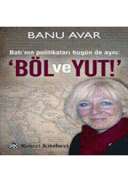 Böl ve Yut!