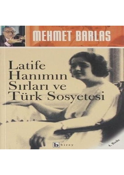 Latife Hanımın Sırları ve Türk Sosyetesi