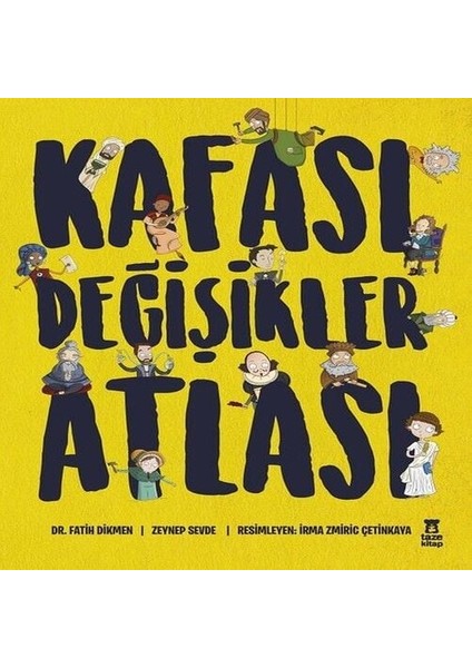 Kafası Değişikler Atlası (Ciltli)