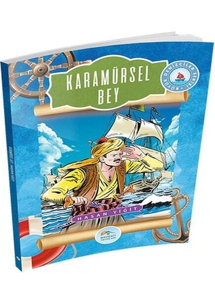Büyük Denizciler Serisi - Karamürsel Bey