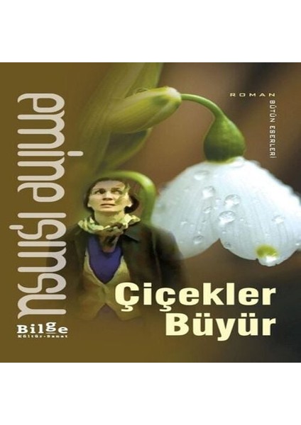 Çiçekler Büyür