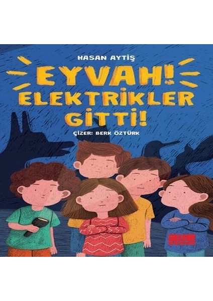 Eyvah Elektrikler Gitti!