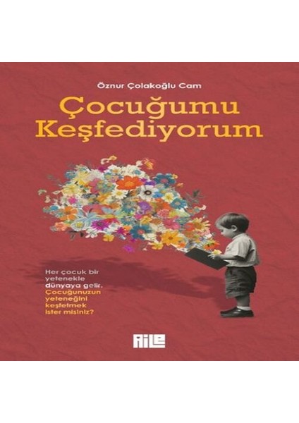 Çocuğumu Keşfediyorum