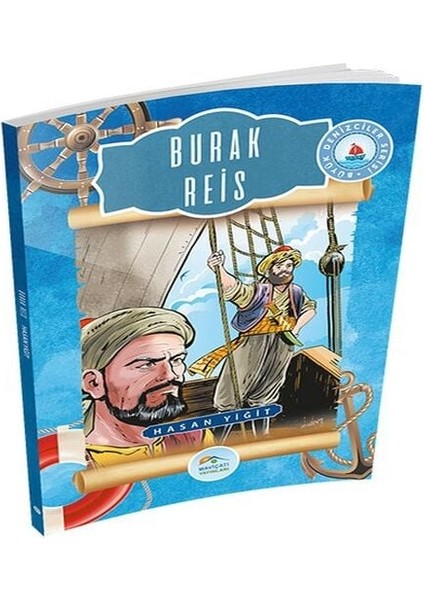 Büyük Denizciler Serisi - Burak Reis