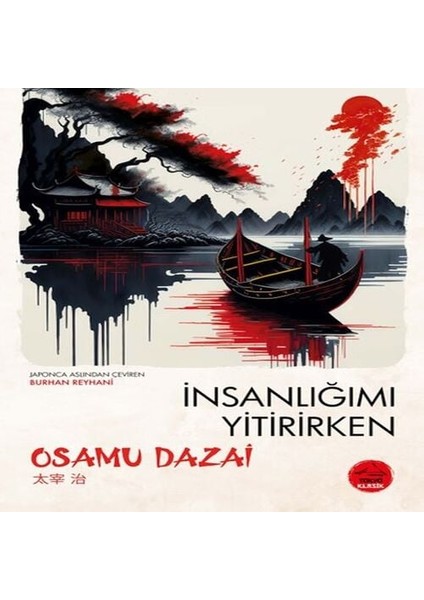 Insanlığımı Yitirirken - Japon Klasikleri