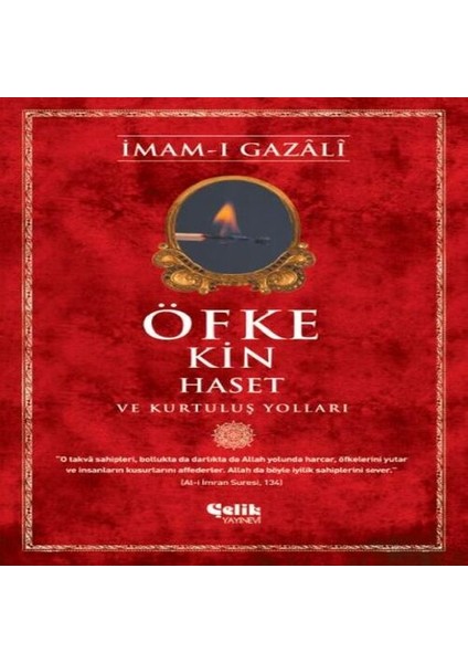 Öfke, Kin, Haset ve Kurtuluş Yolları