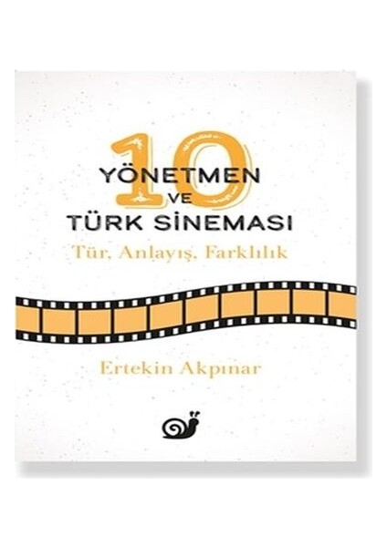 10 Yönetmen ve Türk Sineması