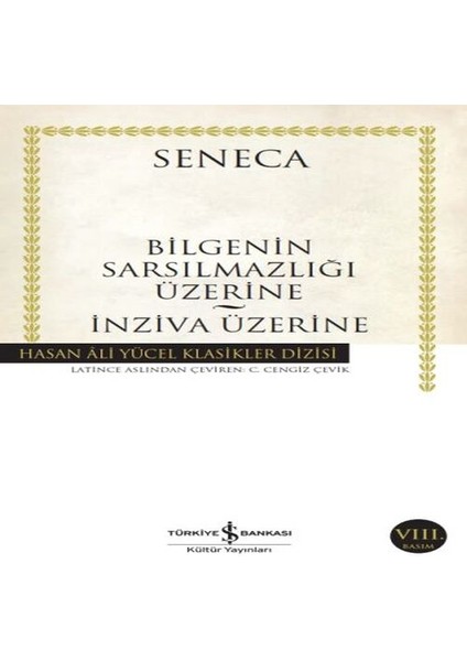 Bilgenin Sarsılmazlığı Üzerine - Inziva Üzerine -Hasan Ali Yücel Klasikleri
