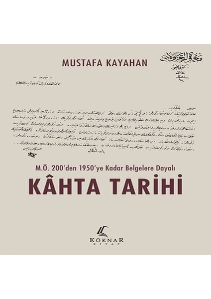 M.ö. 200 Den 1950 Ye Kadar Belgelere Dayalı Kahta Tarihi