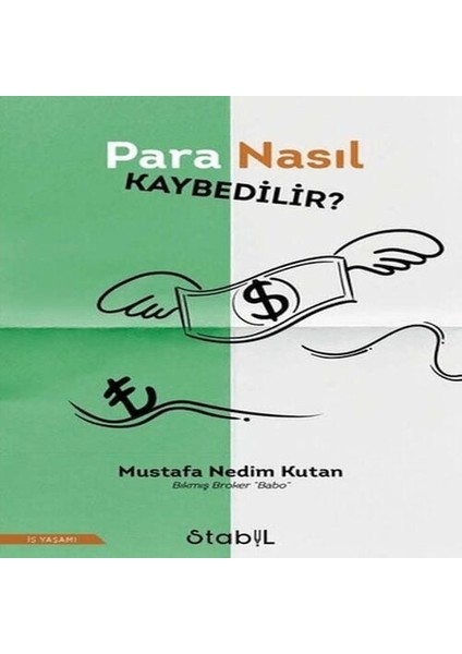 Para Nasıl Kaybedilir?