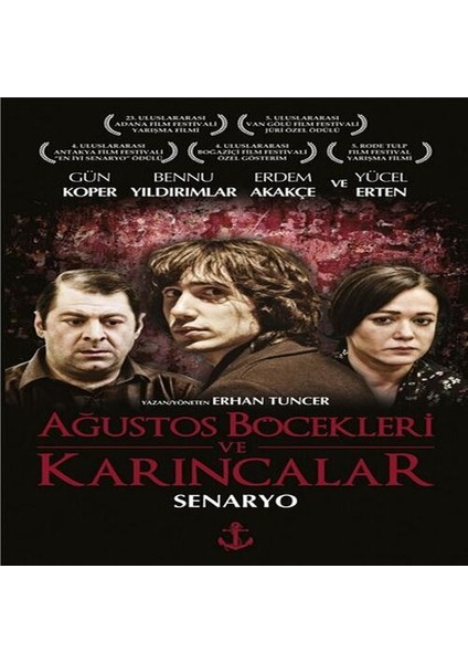 Ağustos Böcekleri ve Karıncalar