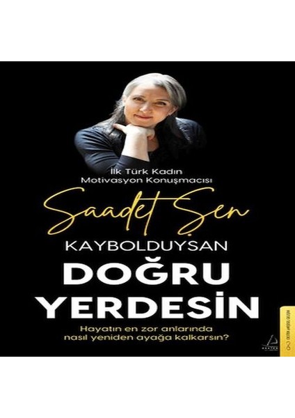 Kaybolduysan Doğru Yerdesin