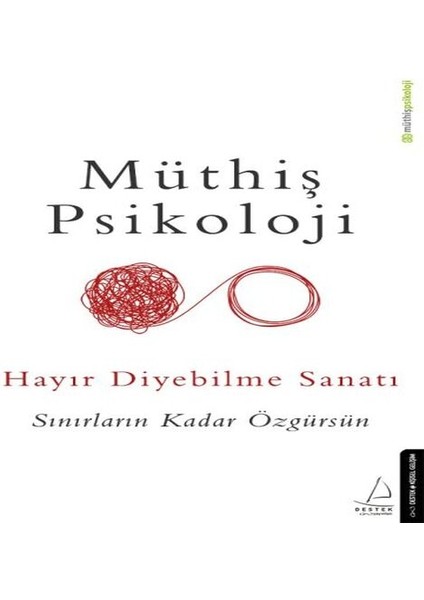 Hayır Diyebilme Sanatı - Sınırların Kadar Özgürsün