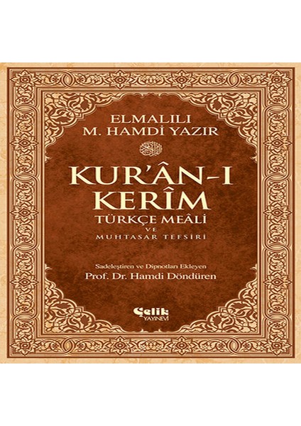 Kur'an-I Kerim Türkçe Meali ve Muhtasar Tefsiri - Orta Boy