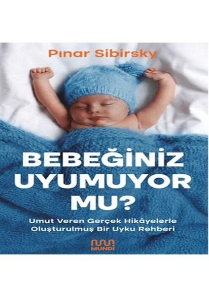 Bebeğiniz Uyumuyor Mu?
