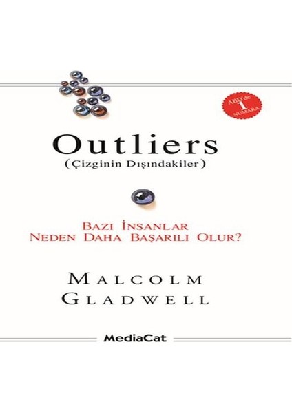Outliers (Çizginin Dışındakiler) Bazı Insanlar Neden Daha Başarılı Olur?