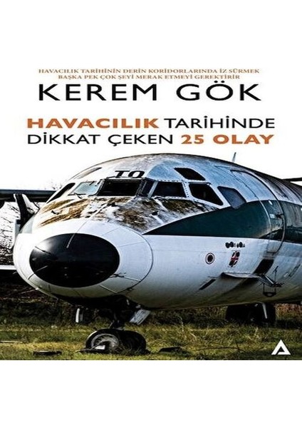 Havacılık Tarihinde Dikkat Çeken 25 Olay