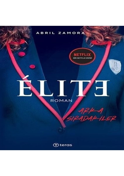 Elite - Arka Sıradakiler