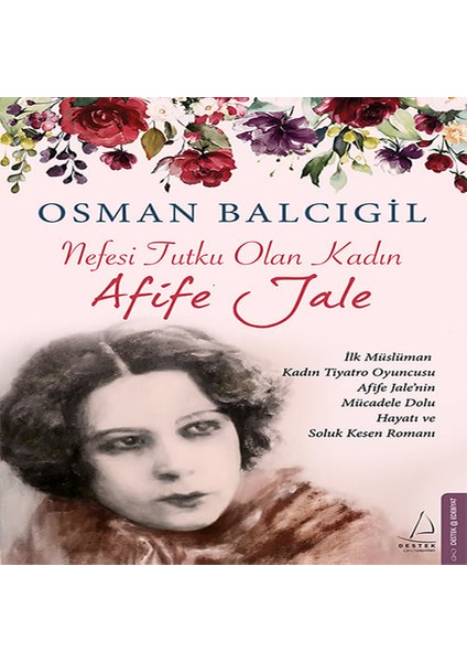 Nefesi Tutku Olan Kadın Afife Jale