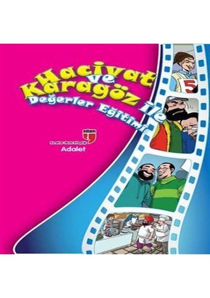 Adalet / Hacivat ve Karagöz ile Değerler Eğitimi