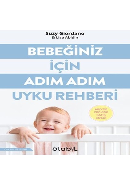 Bebeğiniz Için Adım Adım Uyku Rehberi