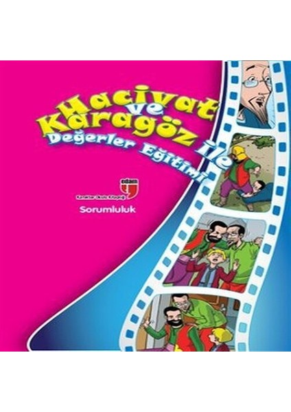 Sorumluluk / Hacivat ve Karagöz ile Değerler Eğitimi