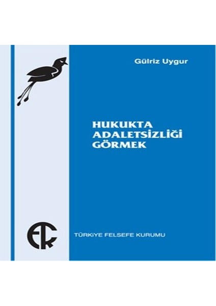 Hukukta Adaizliği Görmek