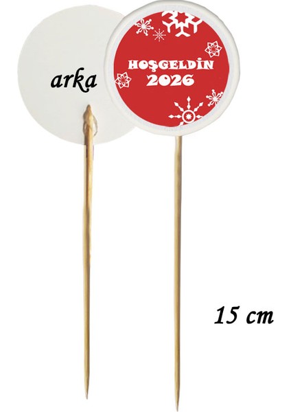 15 cm Uzun Kürdan - 30 Adet Dekoratif Hoşgeldin 2026 Baskılı Yılbaşı Kürdanı-Kokteyl Karıştırıcı