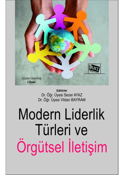 Modern Liderlik Türleri ve Örgütsel Iletişim