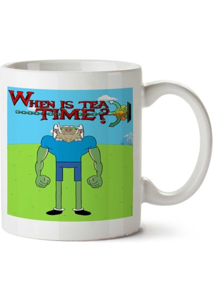 When Is Tea Time Iki Tarafı Baskılı Kupa Bardak