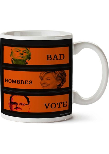 Bad Hombre By Iki Tarafı Baskılı Kupa Bardak