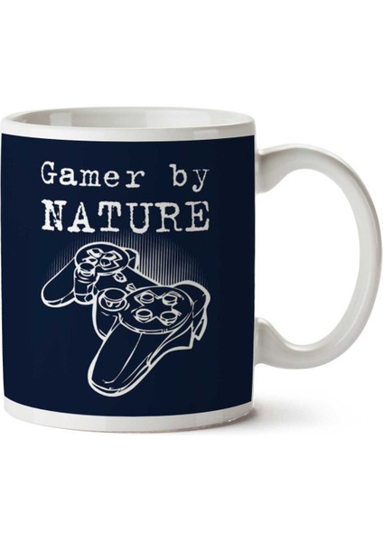 Gamer By Nature Iki Tarafı Baskılı Kupa Bardak