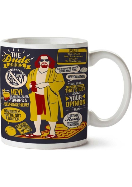 The Dude Quotes Iki Tarafı Baskılı Kupa Bardak