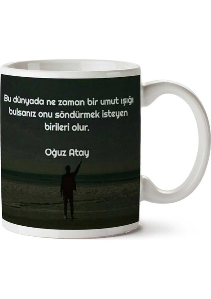 Oğuz Atay Birileri Var Iki Tarafı Baskılı Kupa Bardak