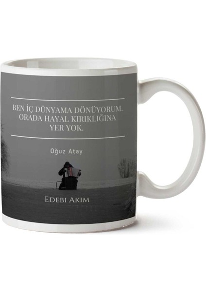 Oğuz Atay Hayal Kırıklığına Yer Yok Iki Tarafı Baskılı Kupa Bardak