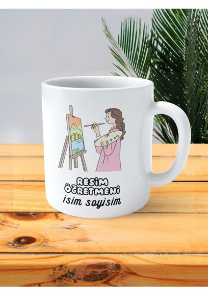Resim Öğretmeni Baskılı Kupa Bardak Isimli Kişiye Özel Tuval Boyası