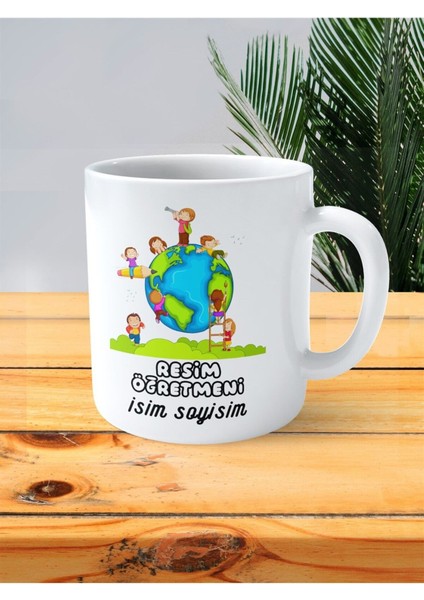 Resim Öğretmeni Baskılı Kupa Bardak Isimli Kişiye Özel Merdiven Dünya