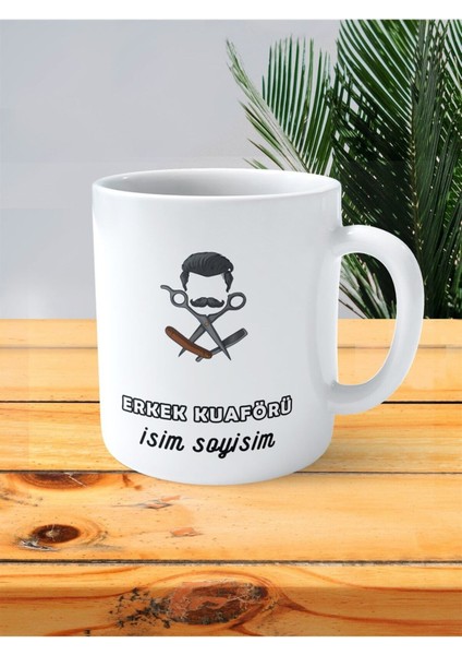 Kuaför Erkek Kuaförü Baskılı Kupa Bardak Isimli Kişiye Özel Ustura Bıyık