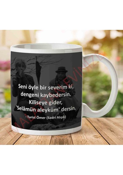 Turist Ömer Sadri Alışık Seni Öyle Severim Ki Kupa Bardak