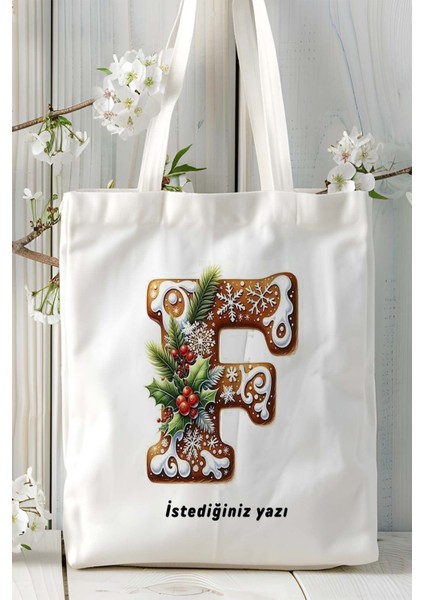 F Harfi Kurabiye Noel Yeniyıl Isimli Baskılı Bez Omuz Çantası Çift Taraflı Kişiye Özel Model 7 fiyatları