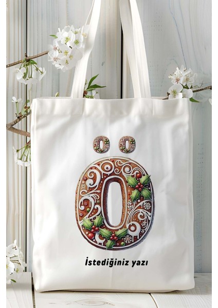 Ö Harfi Kurabiye Noel Yeniyıl Isimli Baskılı Bez Omuz Çantası Çift Taraflı Kişiye Özel Model 18 fiyatları