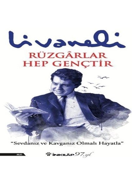 Rüzgarlar Hep Gençtir