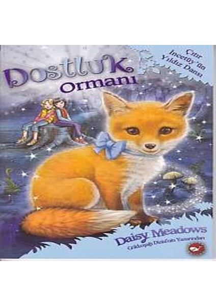 Dostluk Ormanı 7 - Çıtır Incetüyün Yıldız Dansı