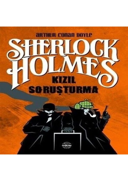 Kızıl Soruşturma - Sherlock Holmes